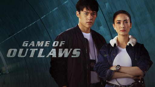 Game of Outlaws Thai Lakorn Netflix